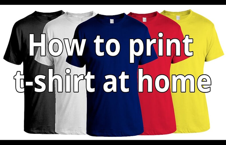 What Do I Need to Print T-Shirts at Home? Step By Step Guide